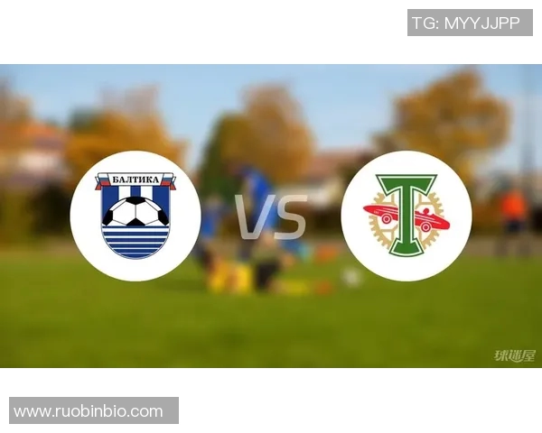 莫斯科鱼雷与巴蒂卡的激烈对决揭示足球战术与实力的较量