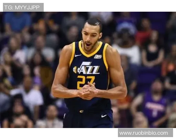 鲁迪戈贝尔的篮球之路:从法国少年到NBA顶尖中锋的传奇旅程 鲁迪戈贝尔的篮球之路:从法国少年到NBA顶尖中锋的传奇旅程
